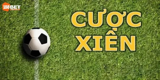cược xiên là gì